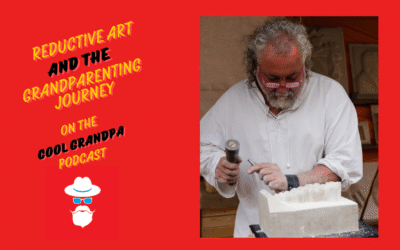 Reductive Art and the Grandparenting Journey EP – 241