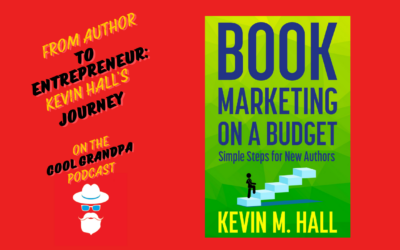 From Author to Entrepreneur: Kevin Hall’s Journey EP – 256